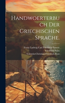 Hardcover Handwoerterbuch der griechischen Sprache. [German] Book