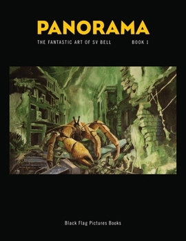 Paperback Panorama Book 1: The Fantastic Art of Sv Bell Book