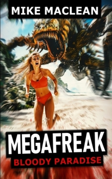 Paperback Mega Freak: Bloody Paradise Book