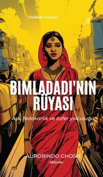 Bimladadi'nin Rüyasi (Turkish Edition)
