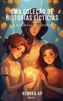 Uma coleção de histórias fictícias (Portuguese Edition)