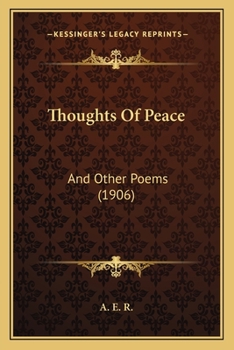 Paperback Thoughts Of Peace: And Other Poems (1906) Book
