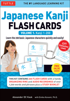 Cover for "Japanese Kanji Flash Cards Kit Volume 1: Kanji 1-200: Jlpt Beginning Level: Learn 200 Japanese Characters Including Native Speaker Audio, Sample Sente"