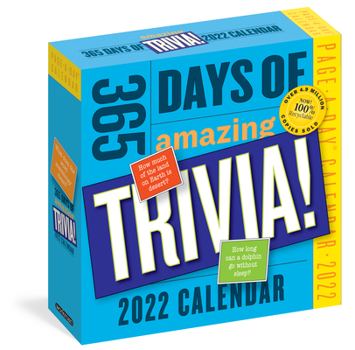 Calendar 365 Days of Amazing Trivia! Page-A-Day Calendar 2022: Hundreds of Fun, Fascinating, and Surprising Facts. Book