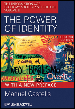 The Power of Identity (The Information Age) - Book #2 of the Rise of Network Society