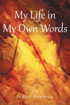 Paperback My Life in My Own Words Book