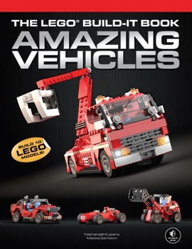 Paperback The Lego Build-It Book, Vol. 1: Amazing Vehicles Book