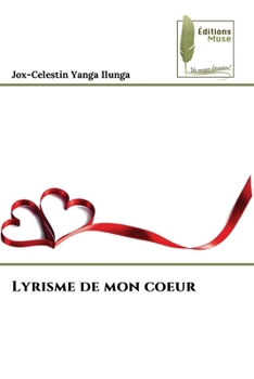 Paperback Lyrisme de mon coeur [French] Book