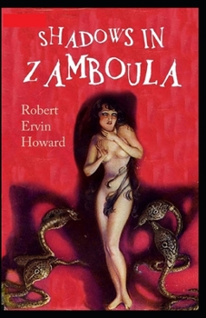 Shadows in Zamboula Annotated