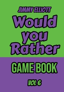 Paperback Would you Rather Game Book: Would You Rather: Silly One-Liners, Knock Knock Jokes, and More for Boys and Girls Age Eleven, Don't Laugh Challenge, Book