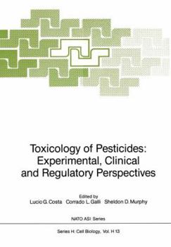Paperback Toxicology of Pesticides: Experimental, Clinical and Regulatory Perspectives Book