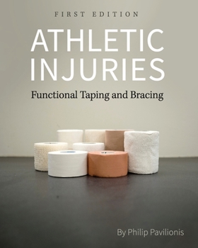 Paperback Athletic Injuries: Functional Taping and Bracing Book