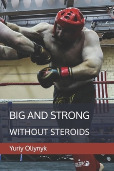 Paperback Big and Strong Without Steroids Book