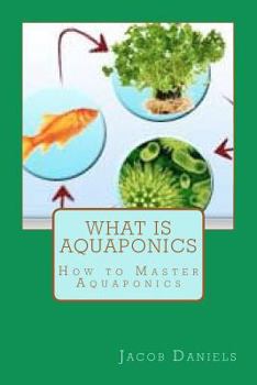 Paperback What Is Aquaponics Book