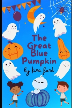 Paperback The Great Blue Pumpkin Book