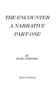 Paperback The Encounter - A Narrative Part One Book