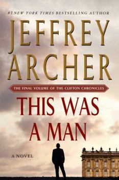 Paperback This Was a Man: The Final Volume of the Clifton Chronicles Book