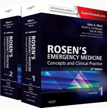 Hardcover Rosen's Emergency Medicine - Concepts and Clinical Practice, 2-Volume Set: Expert Consult Premium Edition - Enhanced Online Features and Print Book