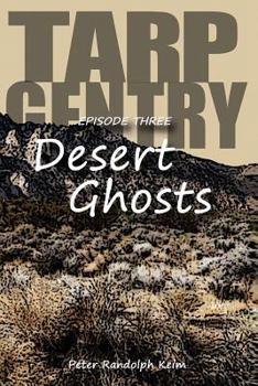 Paperback TARP GENTRY - Desert Ghosts Book