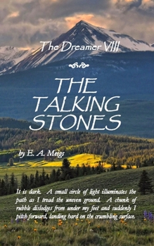 Paperback The Dreamer VIII - The Talking Stones Book