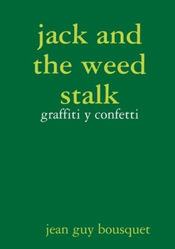 Paperback jack and the weed stalk graffiti y confetti Book