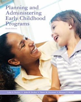 Paperback Planning and Administering Early Childhood Programs Book