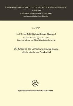 Paperback Die Grenzen Der Umformung Dünner Bleche Mittels Elastischer Druckmittel [German] Book