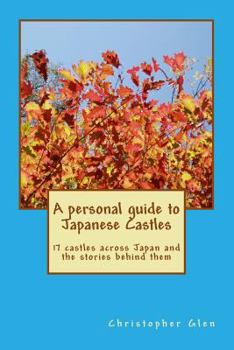 Paperback A personal guide to Japanese castles Book