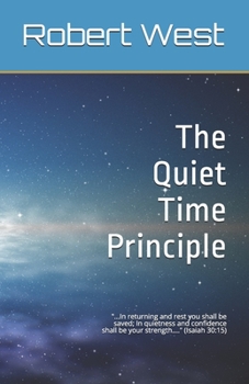 Paperback The Quiet Time Principle Book