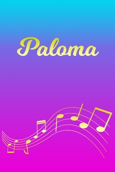 Paloma: Sheet Music Note Manuscript Notebook Paper | Pink Blue Gold  Personalized Letter P Initial Custom First Name Cover | Musician Composer ... Notepad Notation Guide | Compose Write Songs