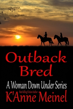 Outback Bred (A Woman Down Under) - Book #2 of the A Woman Down Under