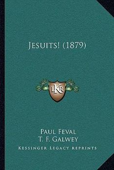 Paperback Jesuits! (1879) Book