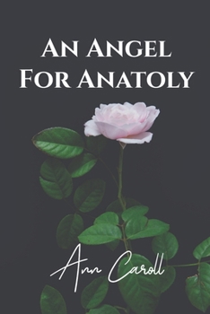 Paperback An Angel For Anatoly Book