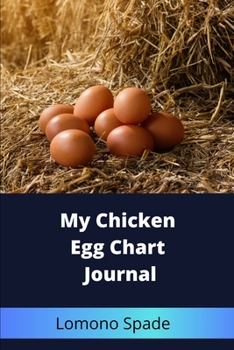 Paperback My Chicken Egg Chart Journal Book