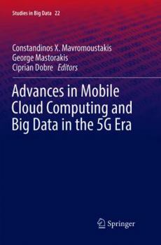 Paperback Advances in Mobile Cloud Computing and Big Data in the 5g Era Book