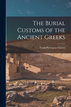 Paperback The Burial Customs of the Ancient Greeks Book