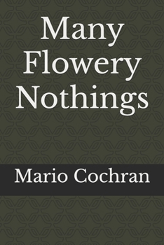 Paperback Many Flowery Nothings Book