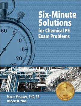 Paperback Six-Minute Solutions for Chemical PE Exam Problems Book