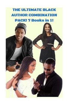 Paperback The Ultimate Black Author Combo Pack: 7 Books in 1! Book