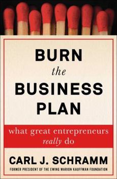 Hardcover Burn the Business Plan: What Great Entrepreneurs Really Do Book