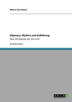 Paperback Odysseus, Mythos und Aufklärung: Über die Odyssee der Vernunft [German] Book