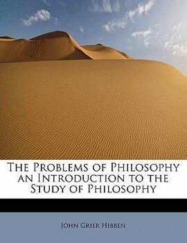 Paperback The Problems of Philosophy an Introduction to the Study of Philosophy Book