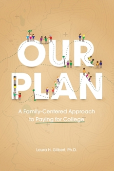 Paperback Our Plan: A Family-Centered Approach to Paying for College Book