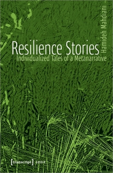Paperback Resilience Stories: Individualized Tales of a Metanarrative Book