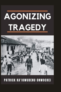 Paperback Agonizing Tragedy Book