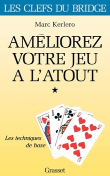 Paperback Améliorez votre jeu à l'atout [French] Book