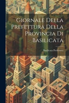 Paperback Giornale Della Prefettura Della Provincia Di Basilicata [Italian] Book