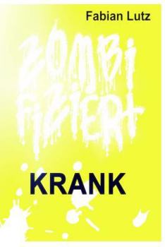 Paperback Zombifiziert, Band 12: Krank [German] Book