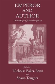 Hardcover Emperor and Author: The Writings of Julian 'The Apostate' Book