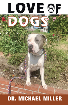 Paperback Love of Dogs Book
